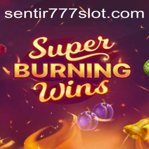 SuperBurningWins: Descubra as Regras e Atrações do Jogo na Sentir777.com